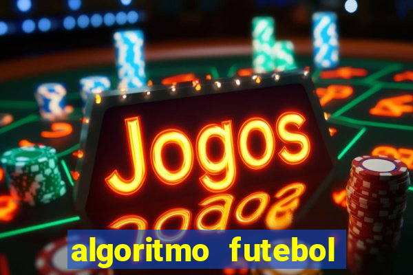 algoritmo futebol virtual bet365